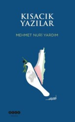 Kısacık Yazılar - Hece Yayınları
