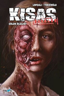 Kısas Öyküler: Çölün Ölüleri Kapak A - 1