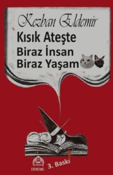 Kısık Ateşte Biraz İnsan Biraz Yaşam - Kekeme Yayınları