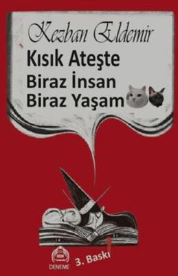 Kısık Ateşte Biraz İnsan Biraz Yaşam - 1