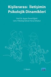 Kişilerarası İletişimin Psikolojik Dinamikleri - Nobel Akademik Yayıncılık