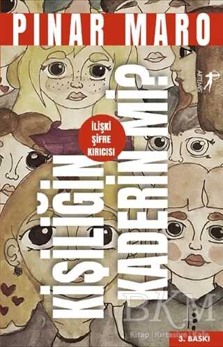 Kişiliğin Kaderin mi? - Artemis Yayınları