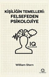 Kişiliğin Temelleri: Felsefeden Psikolojiye - Eyce Yayınları