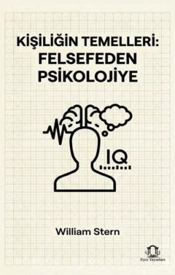 Kişiliğin Temelleri: Felsefeden Psikolojiye - 1