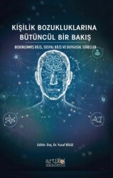 Kişilik Bozukluklarına Bütüncül Bir Bakış - Artikel Akademi