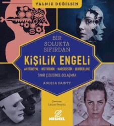 Kişilik Engeli - Sınır Çizgisinde Dolaşmak - Nesnel Yayınları