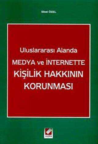 Kişilik Hakkının Korunması - Seçkin Yayıncılık