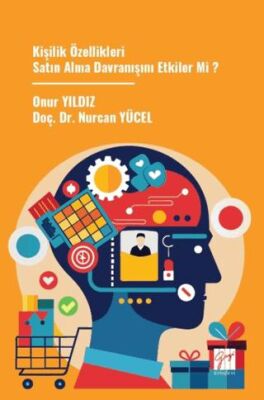 Kişilik Özellikleri Satın Alma Davranışını Etkiler Mi ? - 1