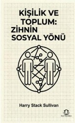 Kişilik ve Toplum Zihnin Sosyal Yönü - Eyce Yayınları