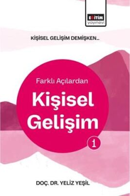 Kişisel Gelişim Demişken Farklı Açılardan Kişisel Gelişim - 1
