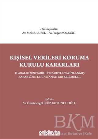 Kişisel Verileri Koruma Kurulu Kararları - On İki Levha Yayınları
