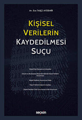 Kişisel Verilerin Kaydedilmesi Suçu - 1