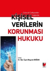 Kişisel Verilerin Korunması Hukuku - Adalet Yayınevi