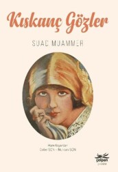 Kıskanç Gözler - Çolpan Kitap