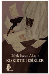 Kışkırtıcı Eşikler - Edebiyatist