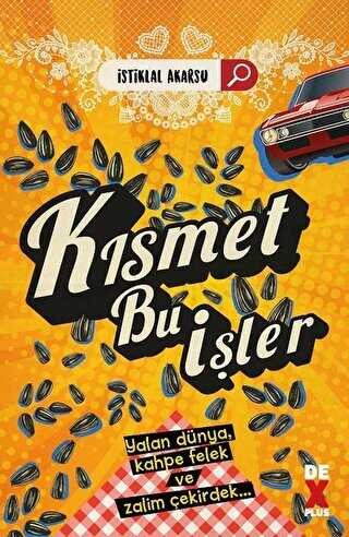 Kısmet Bu İşler - Dex Yayınevi