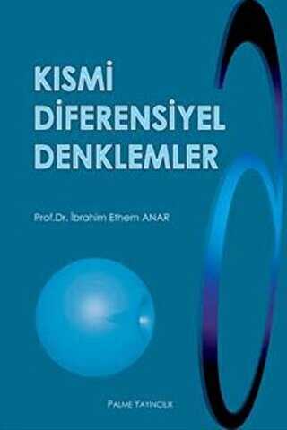 Kısmi Diferensiyel Denklemler - Palme Yayıncılık
