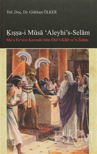 Kışşa-i Musa`Aleyhi`s -Selam - Palet Yayınları