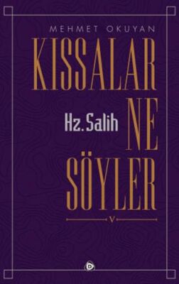 Kıssalar Ne Söyler Hz Salih - 1