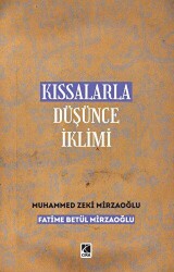 Kıssalarla Düşünce İklimi - Çıra Yayınları