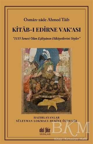 Kitab-ı Edirne Vak‘ası - Akıl Fikir Yayınları