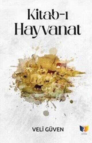 Kitab-ı Hayvanat - Ateş Yayınları
