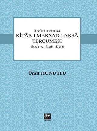 Kitab-ı Makşad-ı Akşa Tercümesi - Gazi Kitabevi