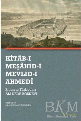 Kitab-ı Meşahid-i Mevlid-i Ahmedi - Hiperlink Yayınları