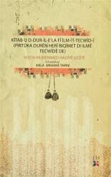 Kitab-u D-Dur-İl-E`la Fi İlm-İt-Tecwid-i Pırtuka Duren Heri Bıqimet Dı Ilme Tecwide De - Lis Basın Yayın