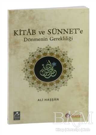 Kitab ve Sünnet`e Dönmenin Gerekliliği - Mercan Kitap