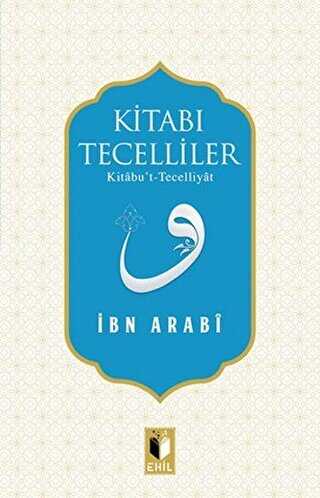 KİTABI TECELLİLER - Ehil Yayınları