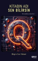 Kitabın Adı Sen Bilirsin - Gece Kitaplığı