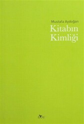 Kitabın Kimliği - Edebiyat Ortamı Yayınları