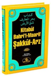 Kitabul Bahri`l-Maarif Şakkul-Arz - Esma Yayınları