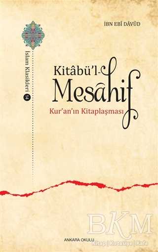 Kitabü’l - Mesahif - Ankara Okulu Yayınları