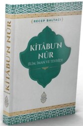 Kitabu’n Nur İlim, İman ve Tevhid - Minber Yayınları