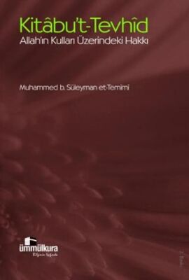 Kitabu`t-Tevhid Allah`ın Kulları Üzerindeki Hakkı - 1
