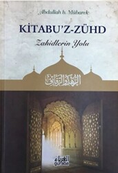 Kitabu`z - Zühd - Zahidlerin Yolu - Guraba Yayınları
