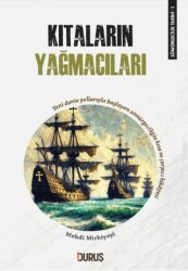 Kıtaların Yağmacıları - Duruş Yayınları