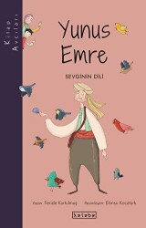 Kitap Avcıları-Yunus Emre - Ketebe Çocuk
