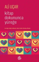 Kitap Dokununca Yüreğe - Ahbap Kitap