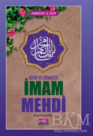 Kitap ve Sünnette İmam Mehdi Aleyhisselam - Mir Yayınları