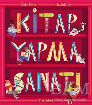 Kitap Yapma Sanatı - Uçanbalık Yayıncılık