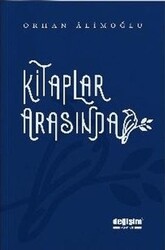 Kitaplar Arasında - Değişim Yayınları