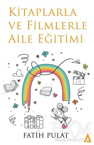 Kitaplarla ve Filmlerle Aile Eğitimi - Kanon Kitap