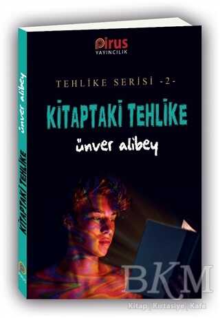 Kitaptaki Tehlike - Tehlike Serisi 2 - Pirus Yayıncılık