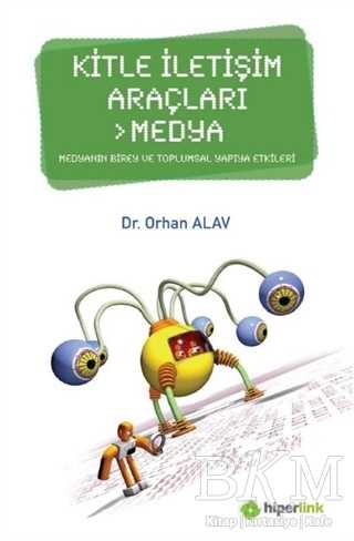 Kitle İletişim Araçları - Medya - Hiperlink Yayınları
