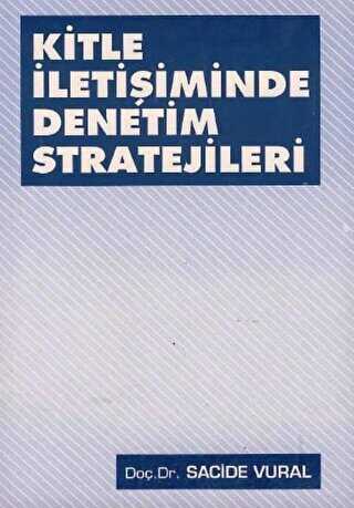 Kitle İletişiminde Denetim Stratejileri - Bilim Yayınevi