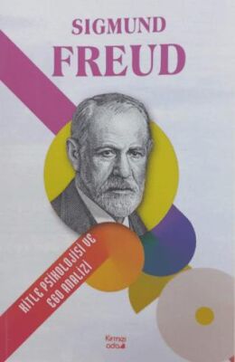 Kitle Psikolojisi ve Ego Analizi - 1