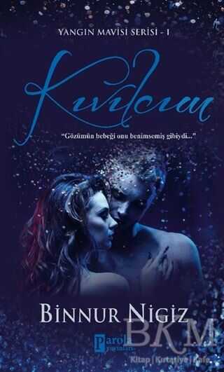Kıvılcım - Yangın Mavisi Serisi 1 - Parola Yayınları